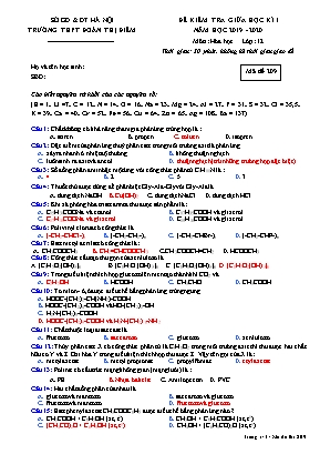 Đề kiểm tra giữa học kỳ I môn Hóa học Lớp 12 - Mã đề 209 - Năm học 2019-2020 - Trường THPT Đoàn Thị Điểm (Kèm đáp án)